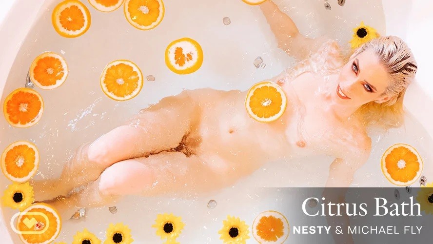 Nesty's Steamy Citrus Bath VR Passion