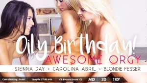Oily Birthday Orgy - Screw these Hot Sex Slaves Hard - Blondie Fesser & Carolina Abril & Sienna Day