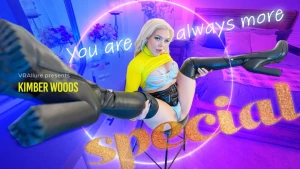 You Are Always More Special - Kimber Woods