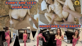 Funny And Sexy Asian Milf Hardcore Fuck Party - Ela Boom