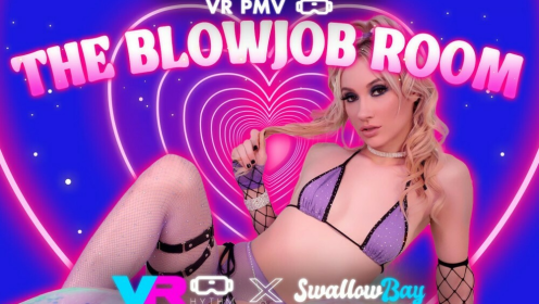 The Blowjob Room [VR PMV]