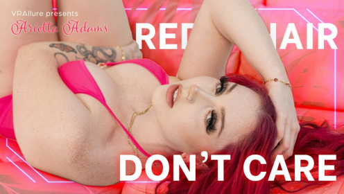 Red Hair, Don't Care