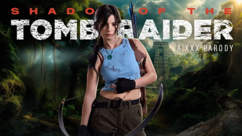 Shadow of the Tomb Raider a XXX Parody